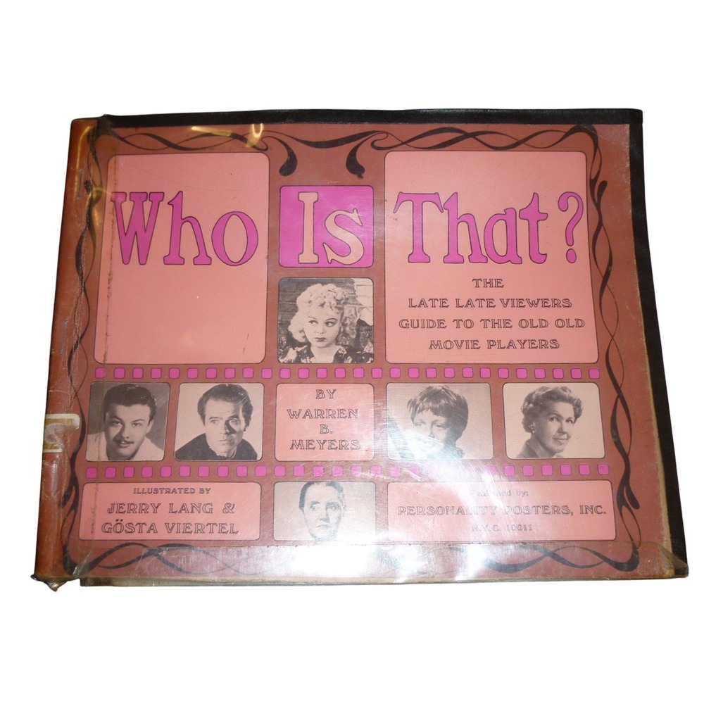 Who Is That? Warren B Meyers 1967 Late Late Viewers Guide Old Movie Players Book